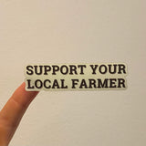 support your local farmer sticker